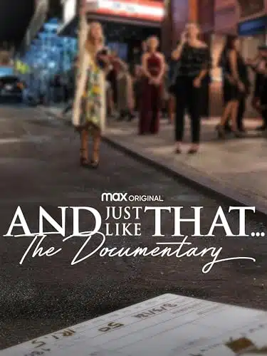 And Just Like That... The Documentary