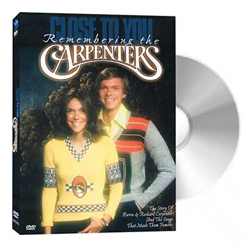 Close to You Remembering the Carpenters
