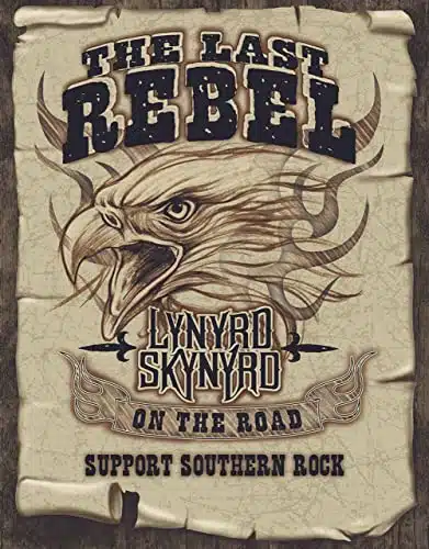 Desperate Enterprises Lynyrd Skynyrd Last Rebel Tin Sign   Nostalgic Vintage Metal Wall Decor   Made in USA