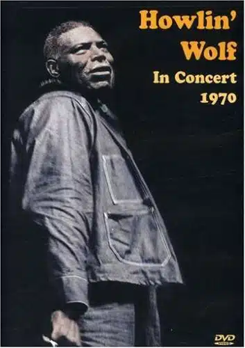 Howlin Wolf In Concert