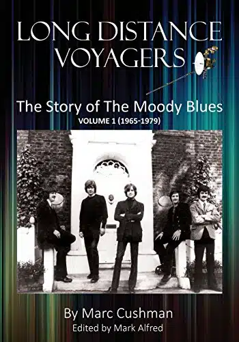 Long Distance Voyagers The Story of The Moody Blues Volume (  )