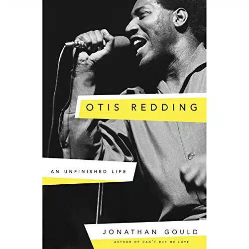Otis Redding An Unfinished Life