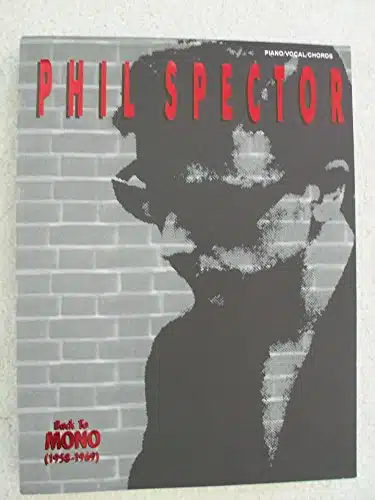 Phil Spector    Back to Mono () PianoVocalChords
