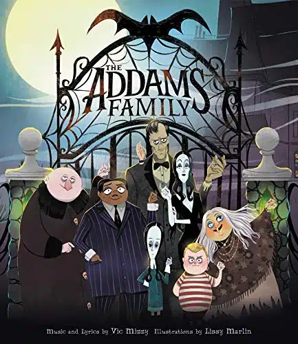 The Addams Family An Original Picture Book Includes Lyrics to the Iconic Song!