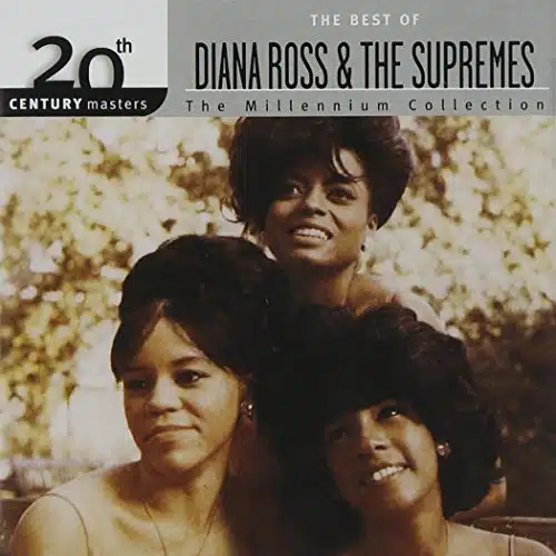 The Best of Diana Ross & The Supremes th Century Masters (Millennium Collection)