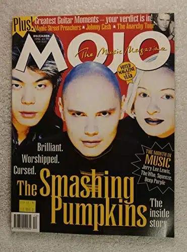 Billy Corgan, James Iha & D'arcy Wretzky   The Smashing Pumpkins The inside Story   Mojo Magazine   Issue #  December   Manic Street Preachers, Johnny Cash articles