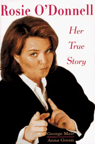 Rosie O'Donnell Her True Story