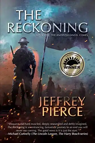 The Reckoning Book One The Anointed Angel Comes