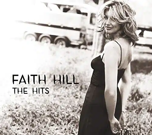 Faith Hill   The Hits
