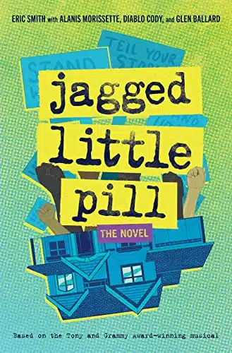 Jagged Little Pill The Novel