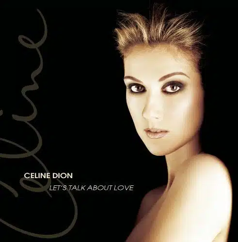 Lets Talk About Love by Celine Dion [Music CD]