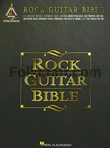 Rock Guitar Bible Great Rock Songs Including Born to be Wild, Day Tripper, Hey Joe, Jailhouse Rock, Midnight Rider, Paranoid, Sultans of Swing, and You Really Got Me