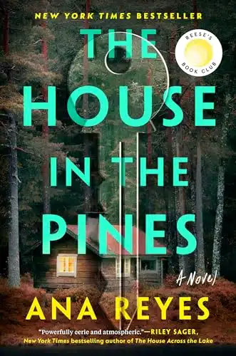 The House in the Pines Reese's Book Club (A Novel)
