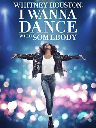 Whitney Houston I Wanna Dance with Somebody