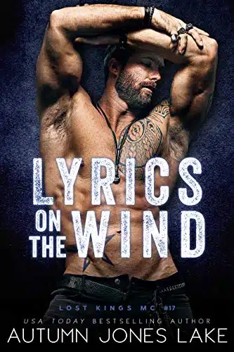 Lyrics On The Wind (Lost Kings Mc Book )